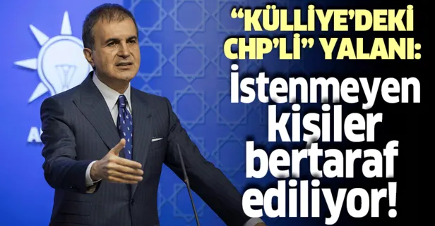 AK Parti Sözcüsü Ömer Çelik: Birileri CHP’deki istenmeyen kişileri bertaraf etmek için kurgulamış