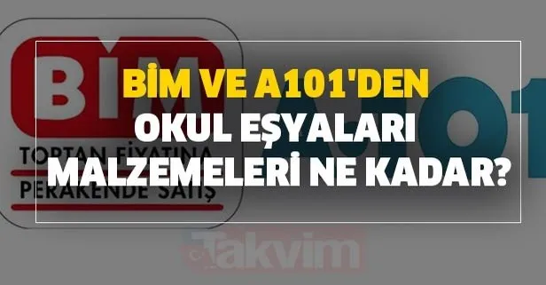 BİM ve A101 okul eşyaları malzemeleri ne kadar? 20-21 Ağustos katalogları silgi, kalem, kırtasiye, okul çantası, defter...