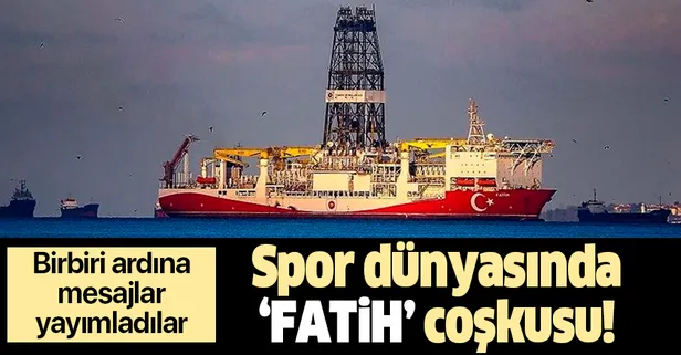 Spor dünyasında 'Fatih Sondaj Gemisi' coşkusu