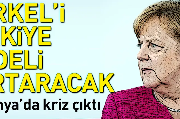 Merkel'i Türkiye modeli kurtaracak