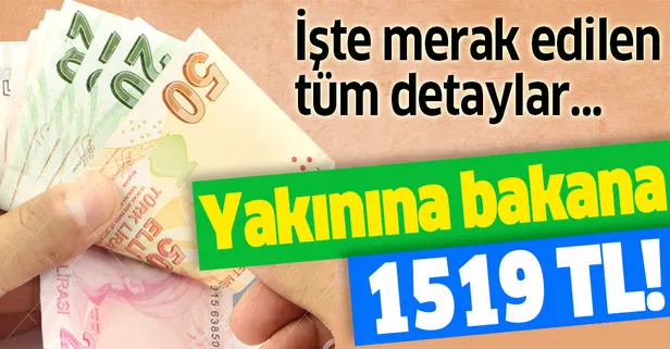 Yakınına bakana 1.519 lira