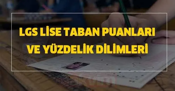 Lgs Lise Taban Puanlari Ve Yuzdelik Dilimleri 2020 Lgs Taban Puanlari Aciklandi Mi Ne Zaman Aciklanir Takvim