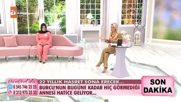 22 yıllık hasret Esra Erol'da sona erdi!