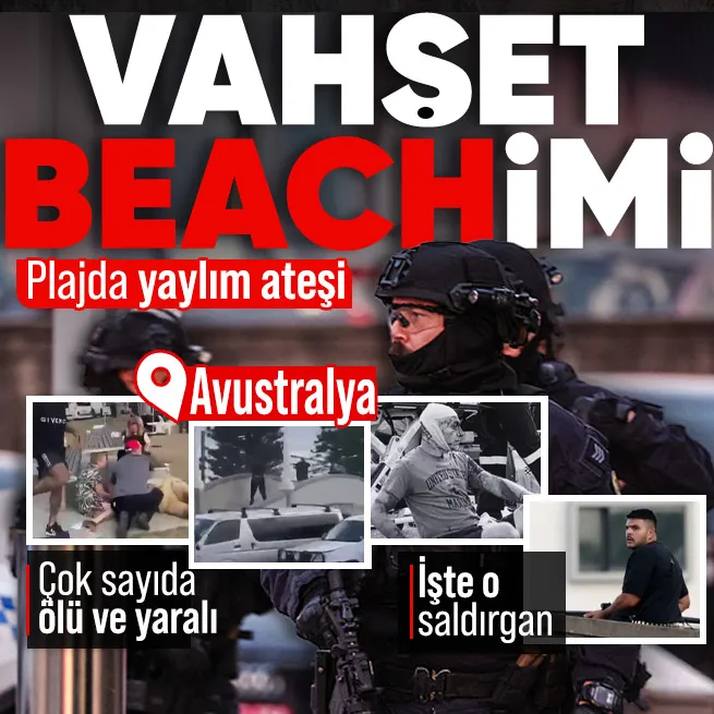 Avustralya’daki Bondi Plajı’na silahlı saldırı! Çok sayıda ölü ve yaralı var: İşte o saldırgan ve bölgeden kareler