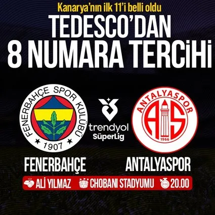 Fenerbahçe'nin ilk 11'i belli oldu
