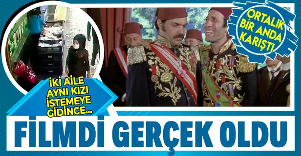 Tosun Paşa filmi gerçek oldu! Mersin’de iki aile aynı kızı istemeye gidince...