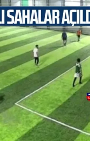 Halı sahalar ne zaman açılacak? Halı saha maçları başladı mı? Normalleşme takvimi…