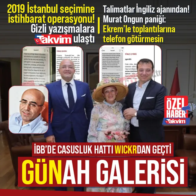 İBB seçimlerinde dijital istihbarat operasyonu | Wickr yazışmaları TAKVİMde! Ajan Hüseyin Günden talimatlar...