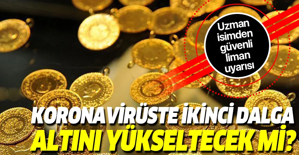 Altın fiyatları yükselecek mi? Koronavirüste ikinci dalga altın fiyatlarını etkiler mii? - 1