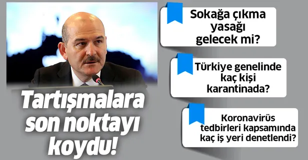 Son dakika: İçişleri Bakanı Soylu açıkladı: Sokağa çıkma yasağı gelecek mi?