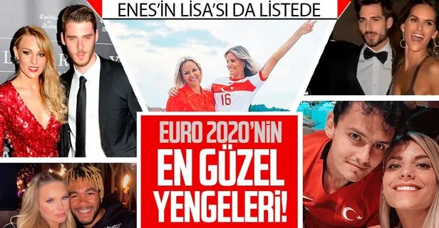 EURO 2020’nin en güzel yengeleri: Listede Enes Ünal’ın Belçikalı eşi Lisa da var