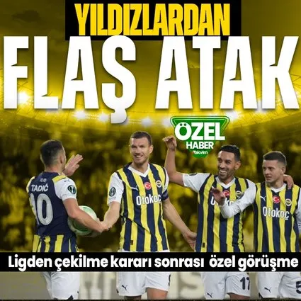 Fenerbahçe’nin ligden çekilme açıklaması sonrası yıldızlardan flaş atak!