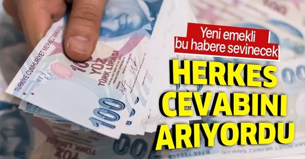 Yeni emekliye 2 bin lira