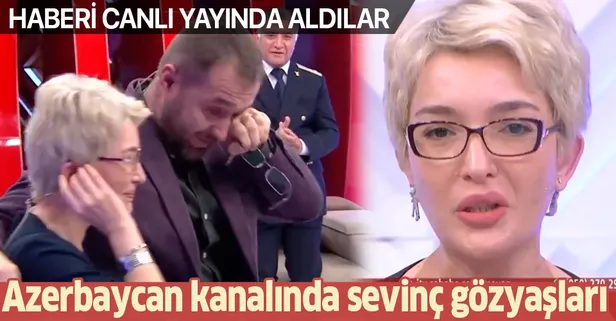 Azerbaycan kanalında sevinç gözyaşları: Bazı topraklarımız işgalden azad olmuş