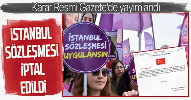 Son dakika: Türkiye İstanbul Sözleşmesi’nden ayrıldı! Karar Resmi Gazete’de yayımlandı