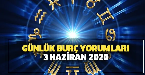 Günlük burç yorumları – 3 Haziran 2020 Çarşamba