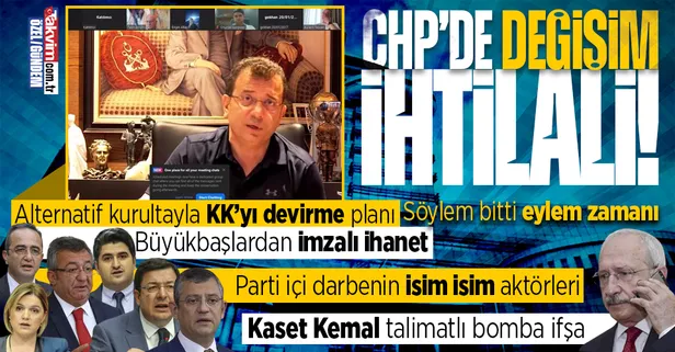 İmamoğlu ve değişim ekibinin darbe toplantısı ifşa oldu! Alternatif kurultayla Kılıçdaroğlu'nu devirme planı: Büyükbaş CHP'lilerden imzalı ihanet