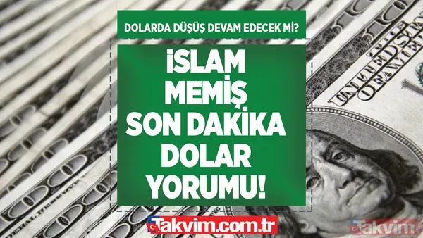 'Fırtınaya hazırlıklı olun!' Dolar ve euro yükselir mi? Dolar neden düşüyor, sebebi ne? 29 Haziran İslam Memiş dolar yorumları son dakika - 1