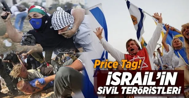 İsrail’in yeni terör örgütü Price Tag