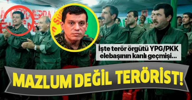 Mazlum değil terörist! İşte YPG/PKK’lı terör elebaşı 'Mazlum Kobani' kod adlı Ferhat Abdi Şahin'in kanlı geçmişi...
