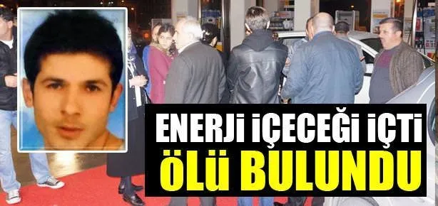 Enerji içeceği içti ölü bulundu