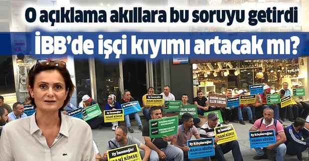 İBB'deki işçi kıyımı katlanacak mı?