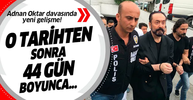 Son dakika haberi: Adnan Oktar davasında yeni gelişme!