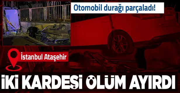 Ataşehir'de otomobil otobüs durağına daldı: Ölü ve yaralılar var!
