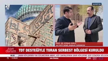 Türkistan’da "Turan Serbest Bölgesi" kuruldu!
