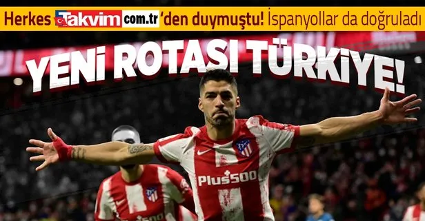 Özel Haber | İspanyollar da duyurdu! Yeni rotası Türkiye