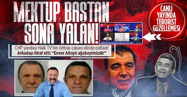 CHP yandaşı Halk TV’nin örtbas çabası elinde patladı! Mustafa Levent Göktaş’ın arkadaşı itiraf etti: Enver Altaylı tanıdığımız bir ağabeyimizdir