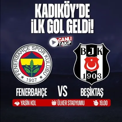 Fenerbahçe - Beşiktaş | CANLI