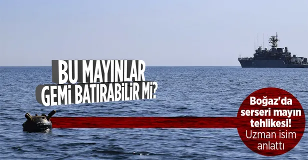 İstanbul Boğazı'nda serseri mayın tehlikesi! TCG Nusret'in komutanı anlattı! Bu mayınlar gemi batırabilir mi?