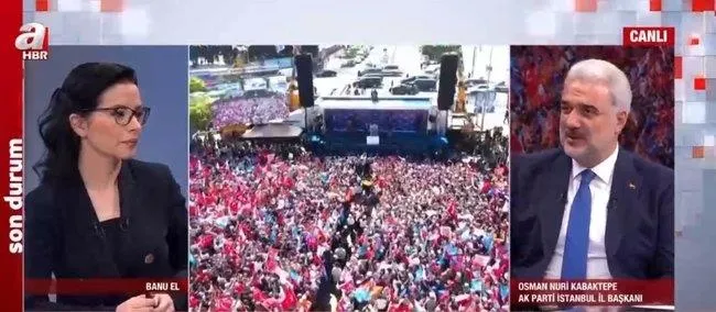 AK Parti İstanbul İl Başkanı Osman Nuri Kabaktepe'den A Haber ekranlarında önemli açıklamalar! "İBB festival koyarak Yenikapı mitingini engelledi"-2