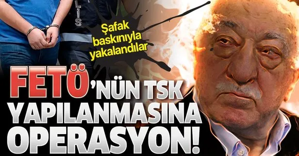 Son dakika: Ankara’da FETÖ operasyonu: 25 astsubay hakkında gözaltı kararı verildi