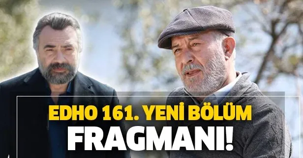 EDHO yeni bölüm fragmanında şok transfer!