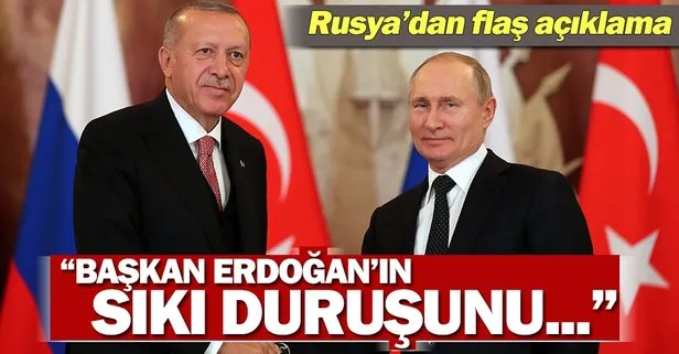 Son dakika... Rusya’dan açıklama: Erdoğan’ın ABD’nin baskısı karşısındaki sıkı duruşunu memnuniyetle karşıladık