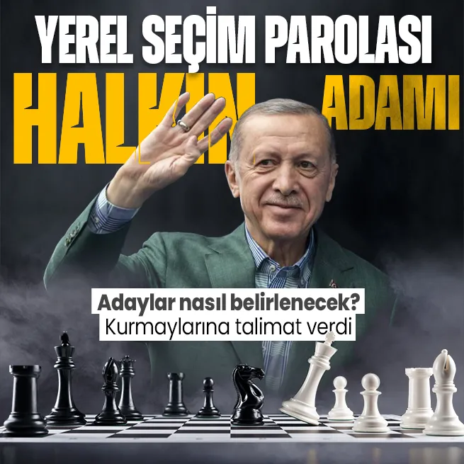 Başkan Erdoğandan MYKya yerel seçimler için aday talimatı: Halkın adamını seçin