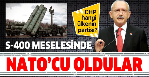 CHP, S-400 meselesinde NATO'cu oldu: Almayın!