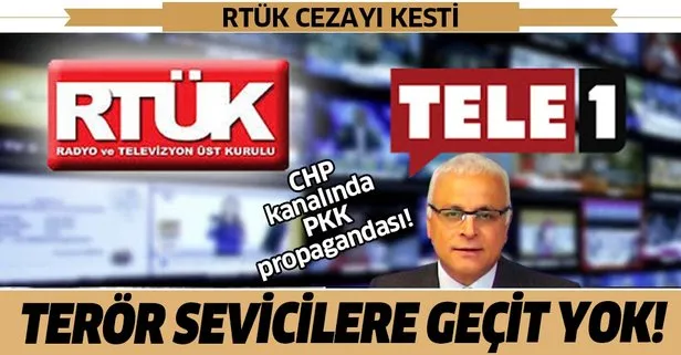 Son dakika: Terör övücü reklam yayınlayan Tele 1’e RTÜK’ten idari para cezası