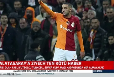Galatasaray'da Hakim Ziyech Süper Kupa finalinde forma giyemeyecek!