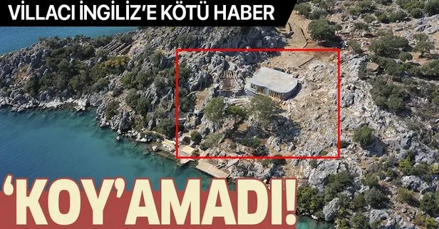 Antalya’nın Demre ilçesinde bulunan doğa harikası koydaki tepki çeken villa için karar verildi