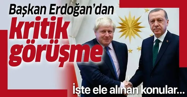 Son dakika: Başkan Erdoğan, Birleşik Krallık Başbakanı Boris Johnson ile telefonda görüştü