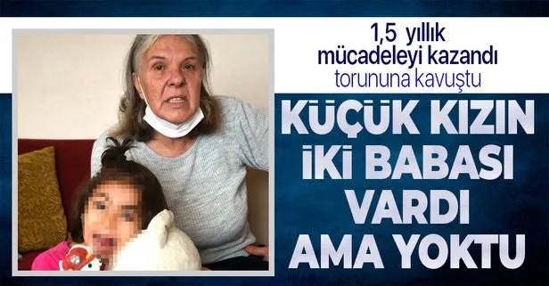 Küçük kızın iki baba problemi çözüldü! 1,5 yıl sonra torununa kavuştu