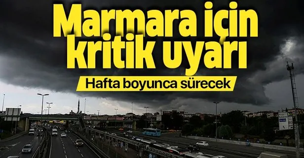 Son dakika: Meteoroloji’den Marmara için kritik uyarı! Hafta boyunca sürecek