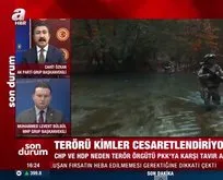 CHP ve HDP terör örgütü PKK’nın ağzıyla devleti suçluyor, Allah bunun hesabını sorsun