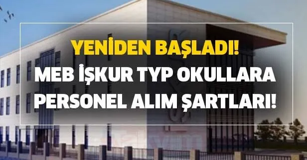 Yeniden başladı! İŞKUR TYP başvuruları personel alım şartları!