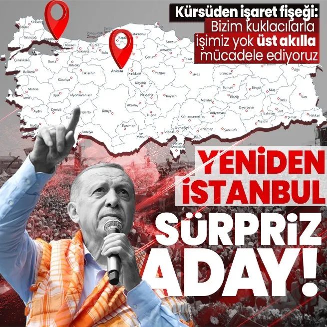 “Herkes için sürpriz” adaylar olabilir! Başkan Erdoğan kürsüden 31 Martın işaret fişeğini attı: Yeniden İstanbul