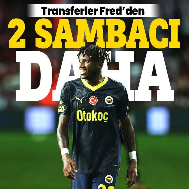 Fenerbahçe’ye 2 Sambacı daha! Transferler Fred’den