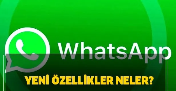 Müthiş özellikler geliyor! WhatsApp ve WEB WhatsApp kullananlar dikkat! Arkadaş ekleme
